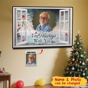 I'm Always With You Memorial - Personalized Photo Poster