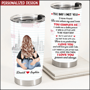Personalized Couple The Day I Met You Tumbler