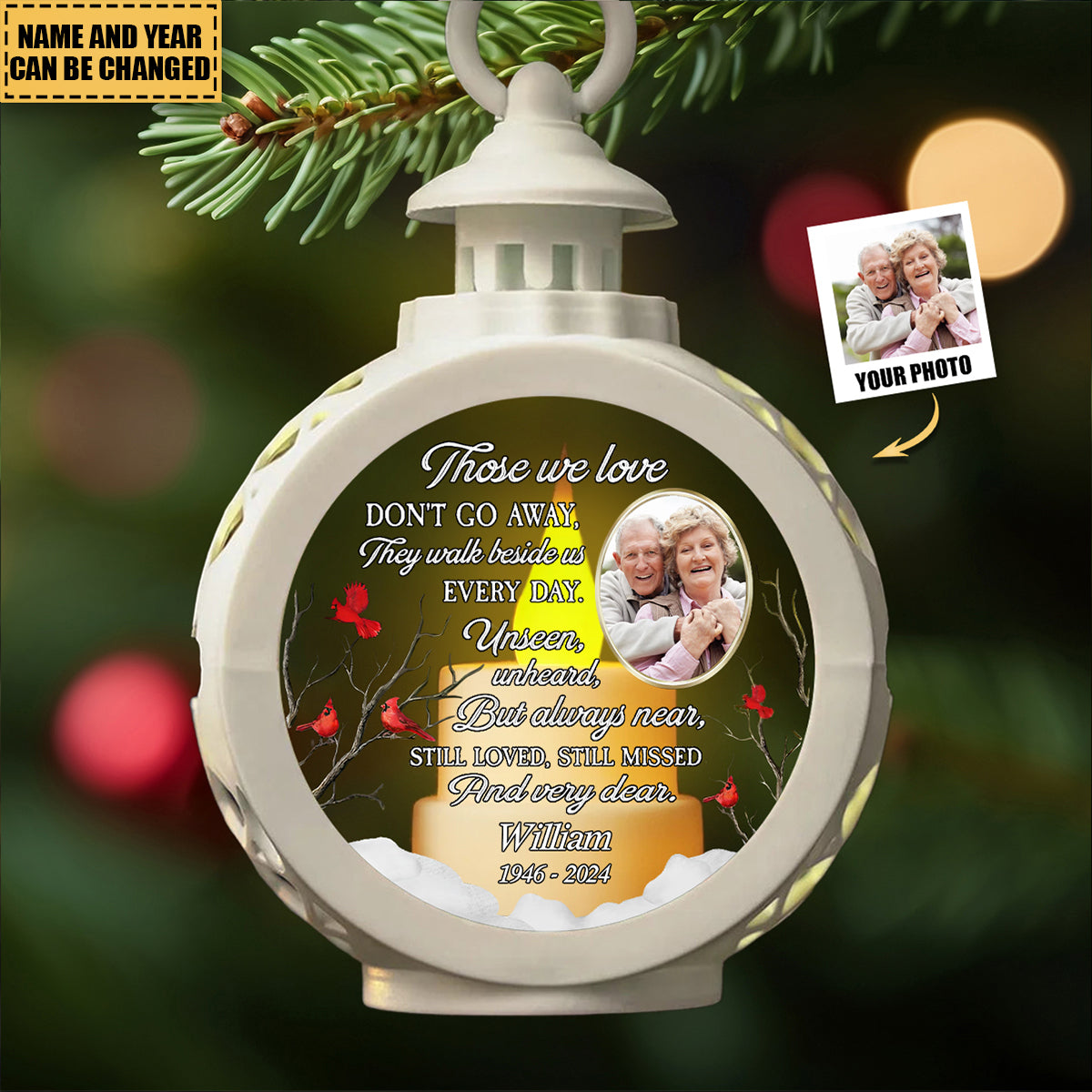 Those We Love Don't Go Away - Personalized Photo Candlelight Lantern Ornament - Christmas Gift