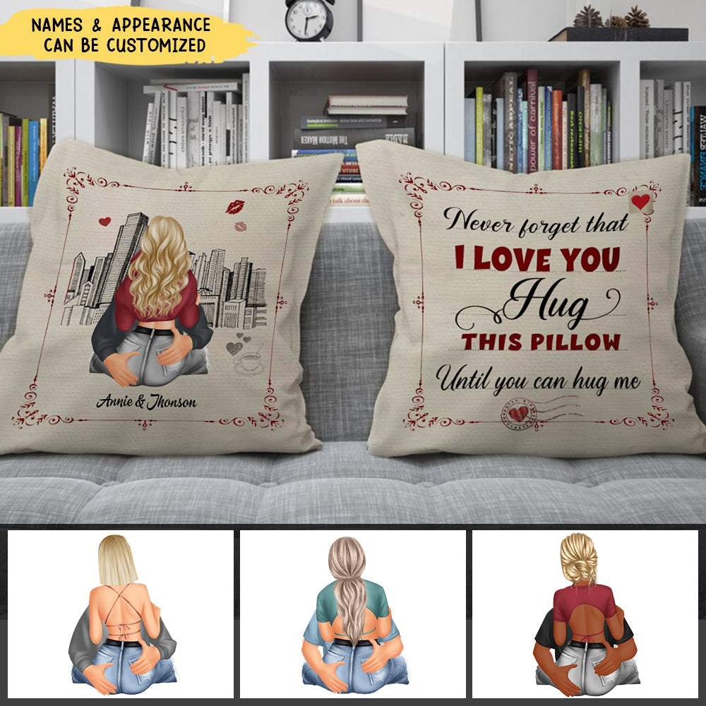 Hug This Pillow Until You Can Hug Me - Personalized Couple Pillow