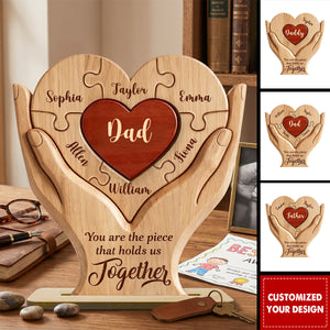 Dad The Piece That Holds Us Together - Personalized 2-Layered Wooden Plaque - Father's Day Gift for Dad, Husband