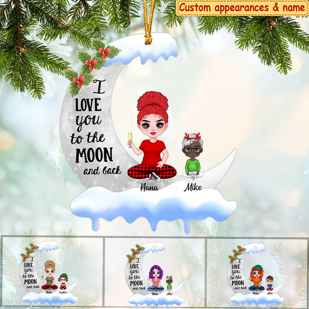 I Love You To The Moon And Back Again Personalized Ornament Grandma Gift For Christmas
