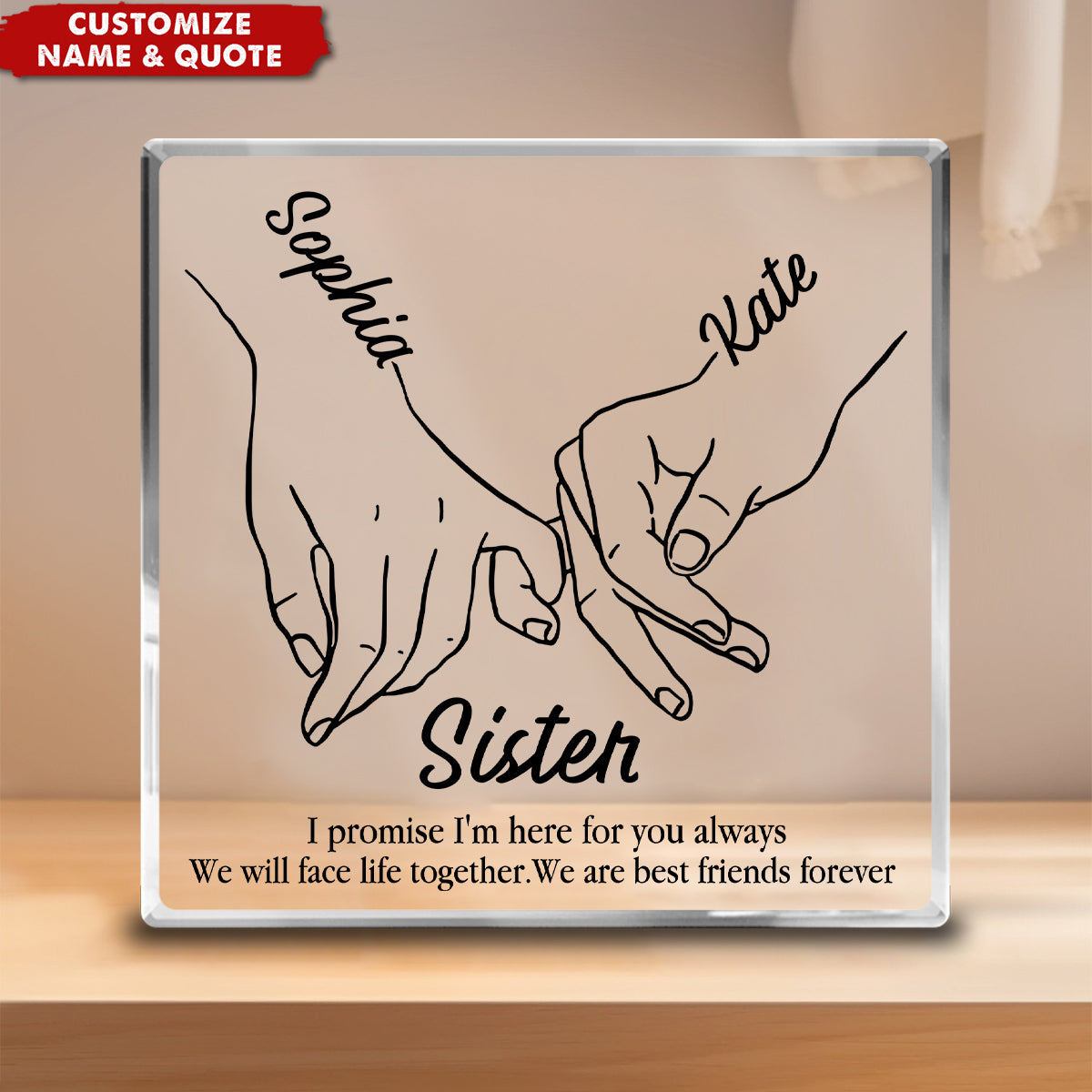 I'll Be There Pinky Promise - Bestie Personalized Square Shaped Acrylic Plaque - Gift For Best Friends, Sisters