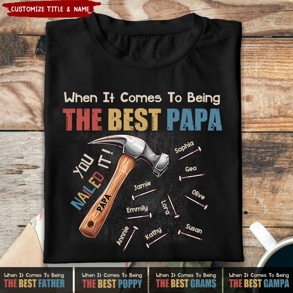 You Nailed It Personalized T-Shirt, Gift For Dad Grandpa