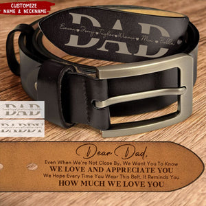 Belt Reminder We Love You For Dad - Personalized Engraved Leather Belt