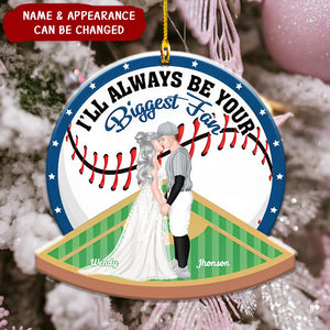 I'll Always Be Your Biggest Fan, Personalized Baseball Couple Acrylic Ornament, Gift For Him Her