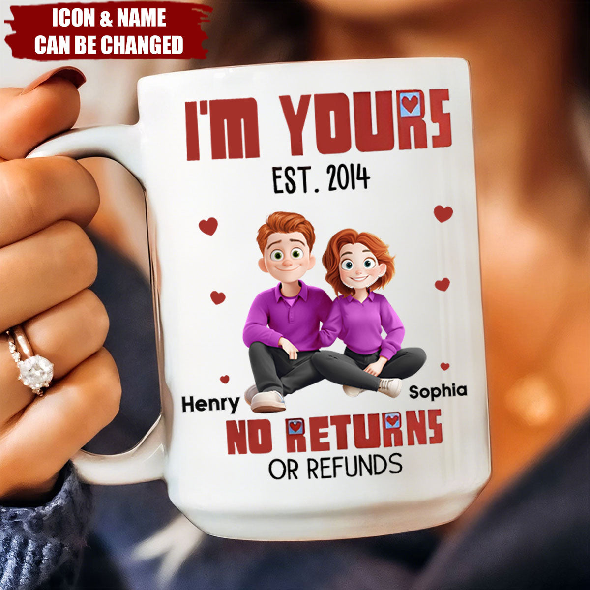 New Version Cartoon Couple I'm Yours No Returns Or Refunds - Personalized Mug