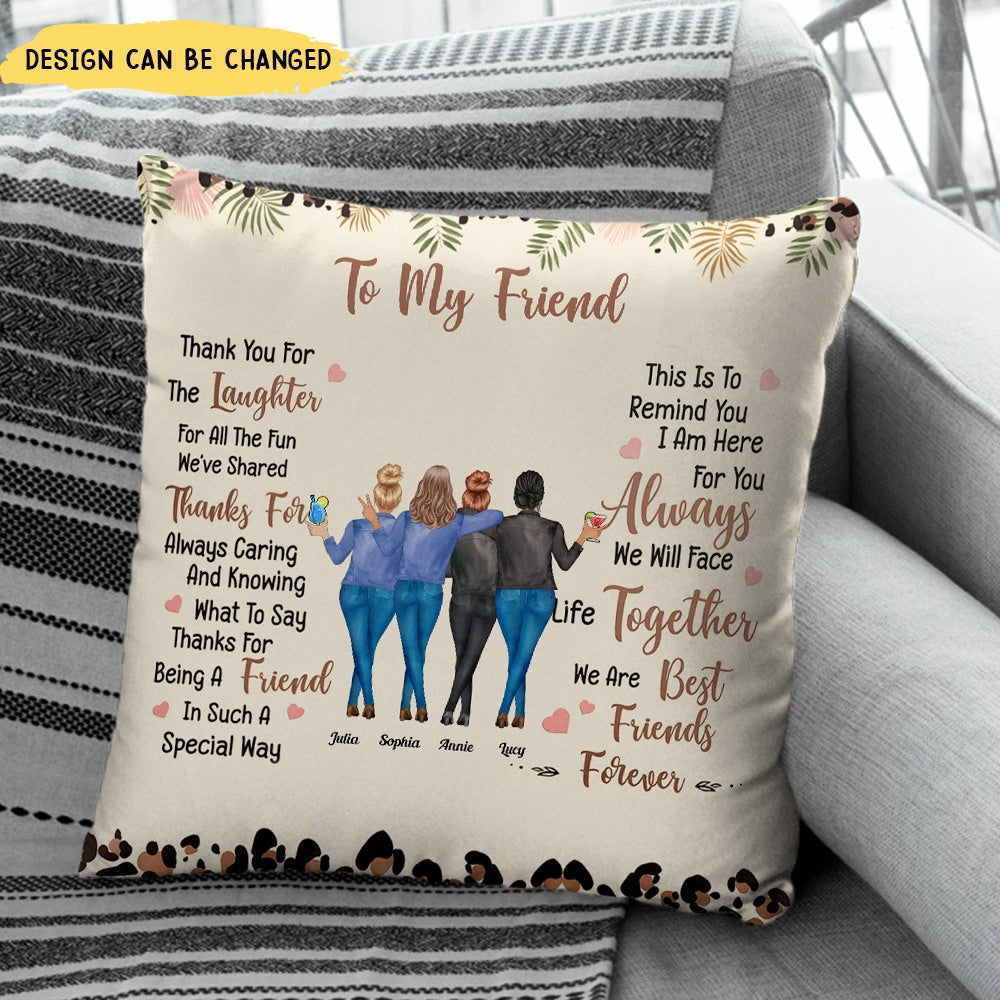 Thank You For The Laughter Friendship - Personalized Pillow