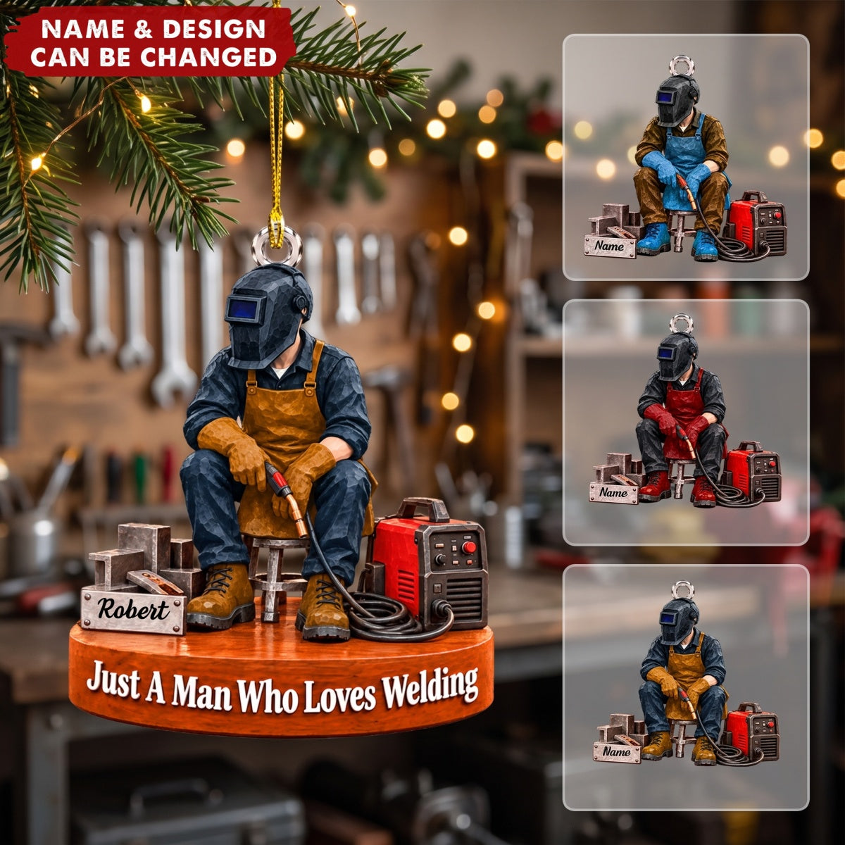 Just A Man Who Loves Welding – Personalized Acrylic Custom Shape Ornament
