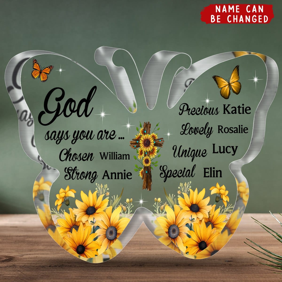 Butterfly Sunflower God Says You Are - Perasonalized Acrylic Plaque