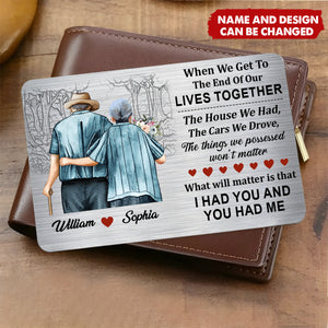 Family Old Couple When We Get - Personalized Aluminum Wallet Card
