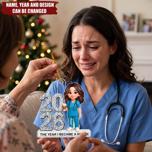 The Year I Became A Nurse – Personalized Acrylic Custom Shape Ornament
