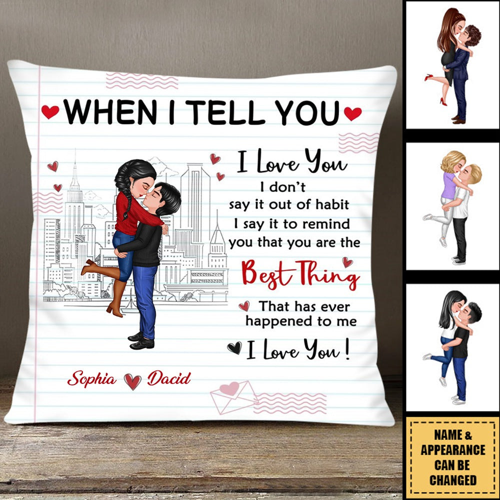When I Tell You I Love You - Couple Personalized Pillow - Gift For Husband Wife, Anniversary