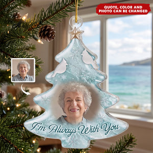 Always Loved Always Remembered Forever - Personalized Acrylic Custom Shape Ornament
