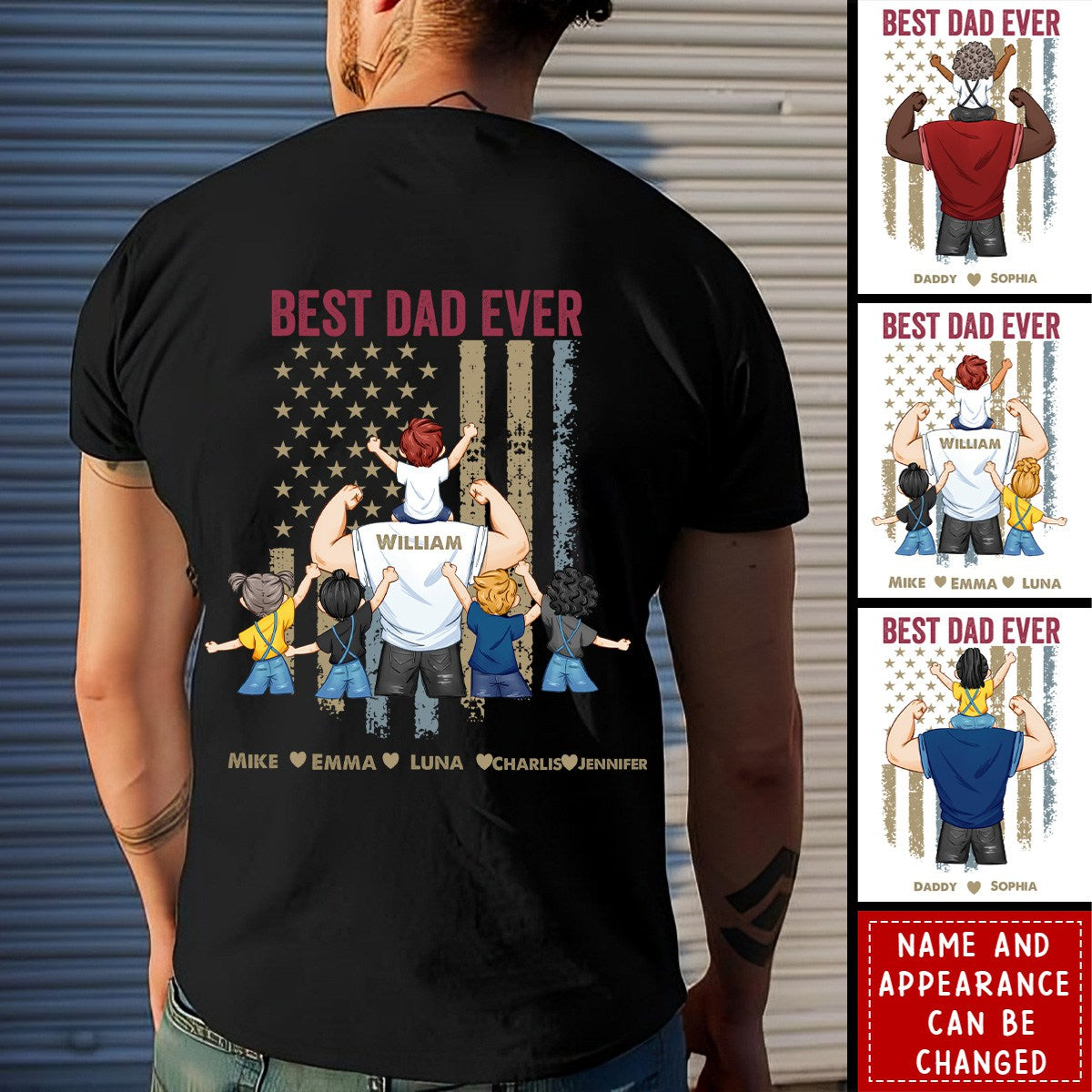 Proud As The Best Dad Ever - Personalized Back Printed Shirt