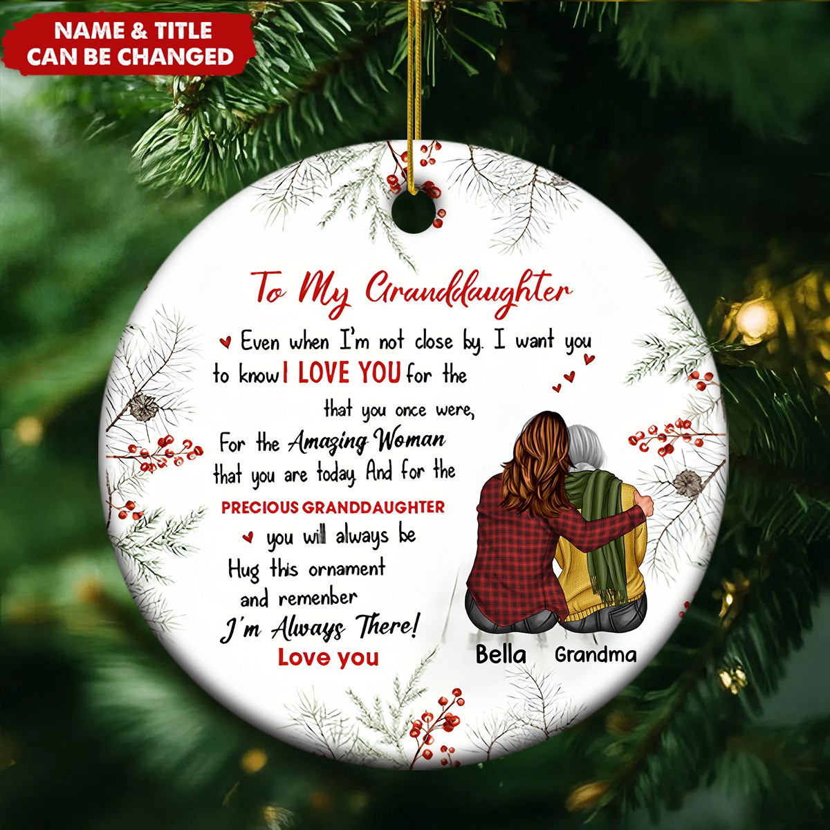 I'm Always There Personalized Ceramic Christmas Ornament, Gifts For Granddaughter Daughter