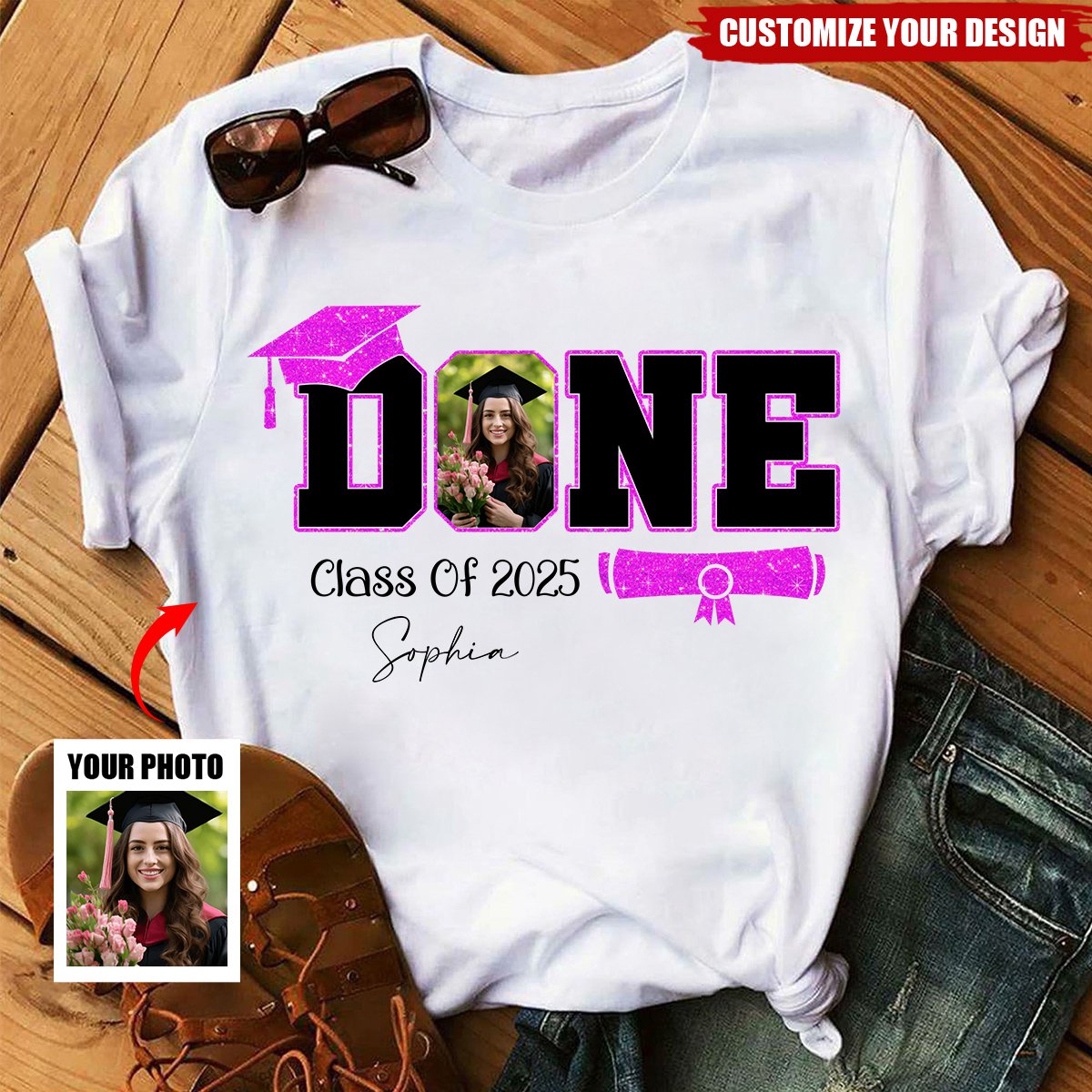 Done Class Of 2025 Graduation - Personalized T-Shirt, Funny Graduation Gift, Grad Party Shirt