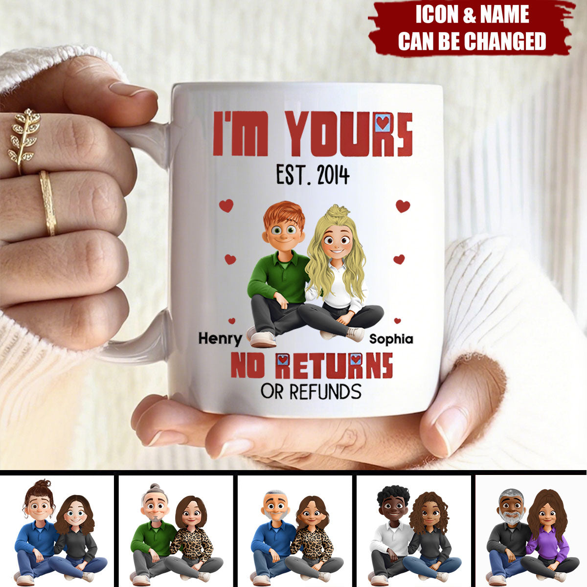 New Version Cartoon Couple I'm Yours No Returns Or Refunds - Personalized Mug