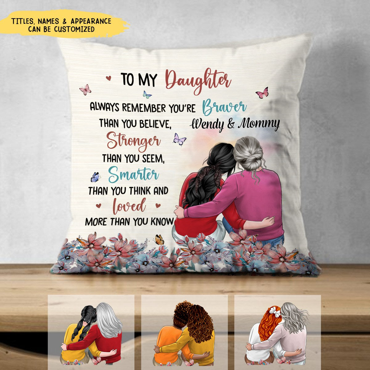 To My Daughter Granddaughter Floral Theme Personalized Pillow