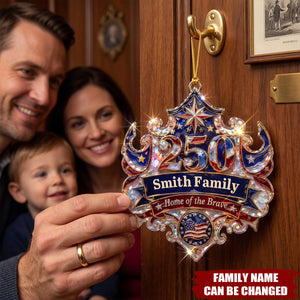 Custom Home Of The Brave Hologram Acrylic Ornament, Personalized USA 250th Patriotic Family Keepsake