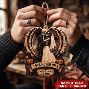 Love Never Dies - Personalized Wooden Ornament, Gift For Couples