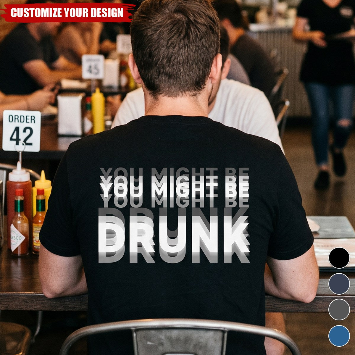 You Might Be Drunk Funny Backside - Custom Shirt