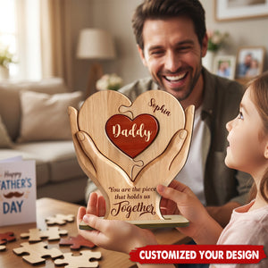 Dad The Piece That Holds Us Together - Personalized 2-Layered Wooden Plaque - Father's Day Gift for Dad, Husband