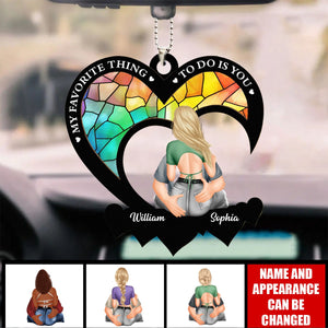 My Favorite Thing To Do Is You - Personalized Car Ornament