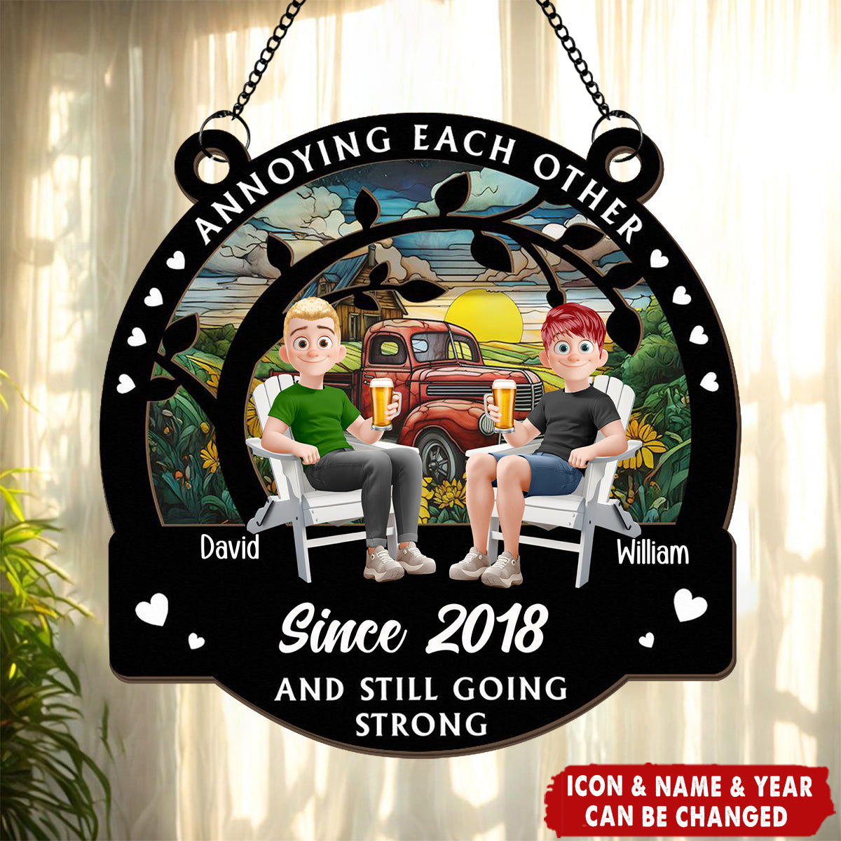 Annoying Each Other Since - Personalized Window Hanging Suncatcher Ornament