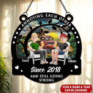 Annoying Each Other Since - Personalized Window Hanging Suncatcher Ornament