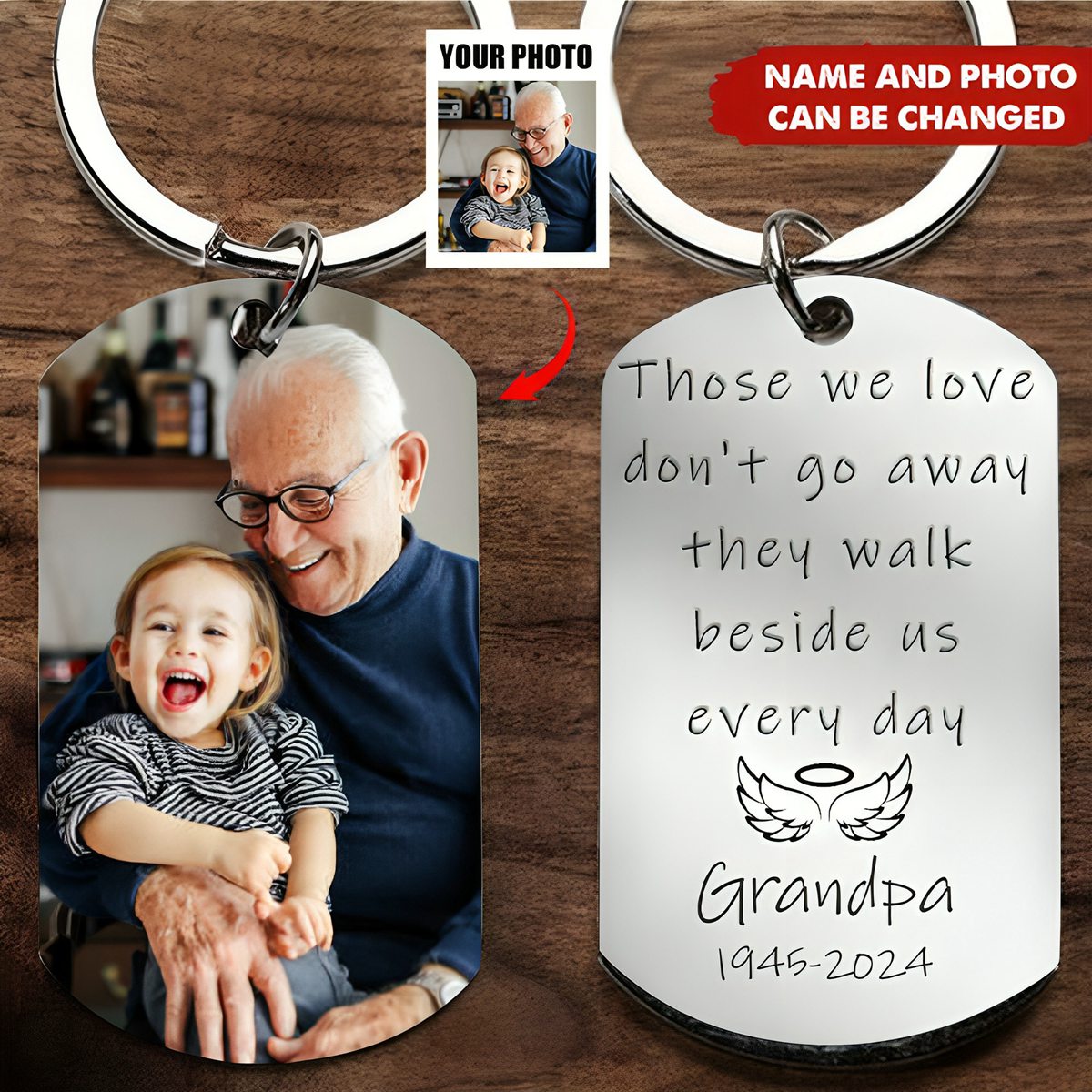 Those We Love Don't Go Away - Custom Photo Stainless Steel Keychain