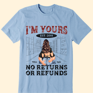 I'm Yours - Personalized Shirt
