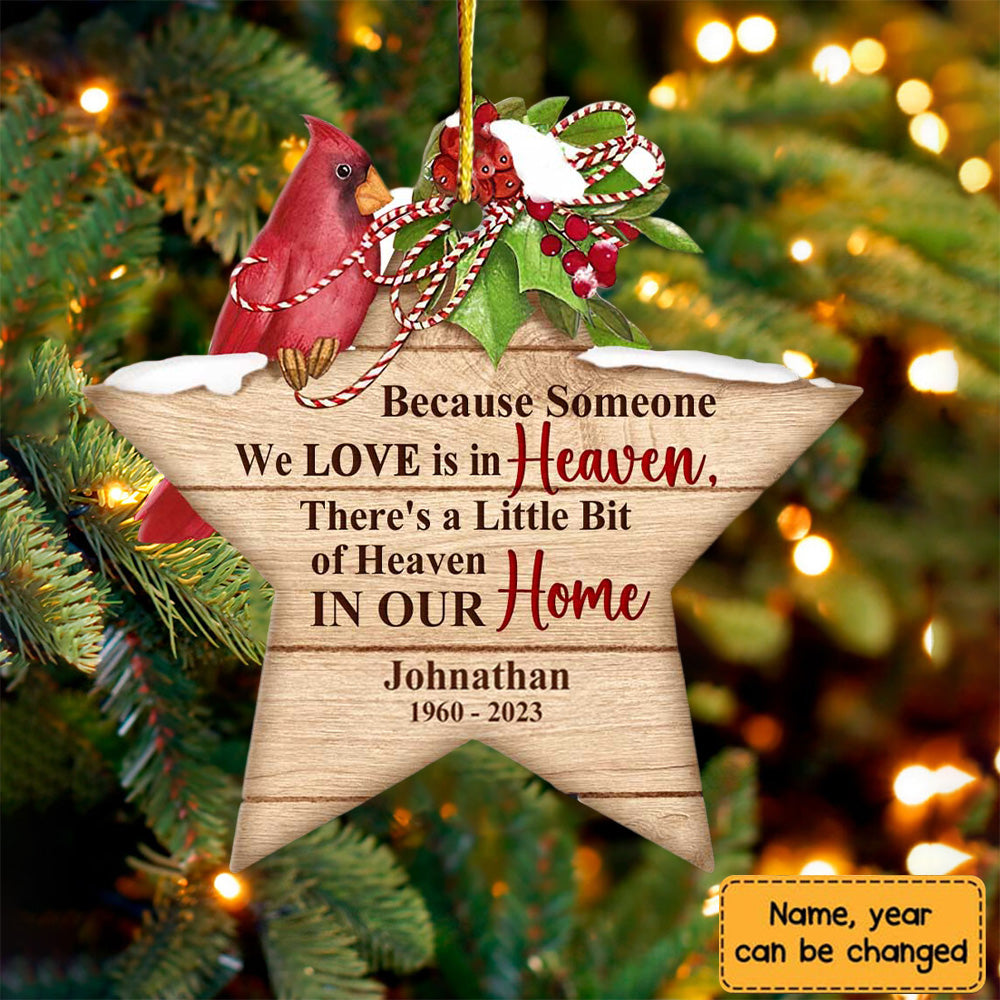 Cardinal Memorial Because Someone We Love Is In Heaven Ornament