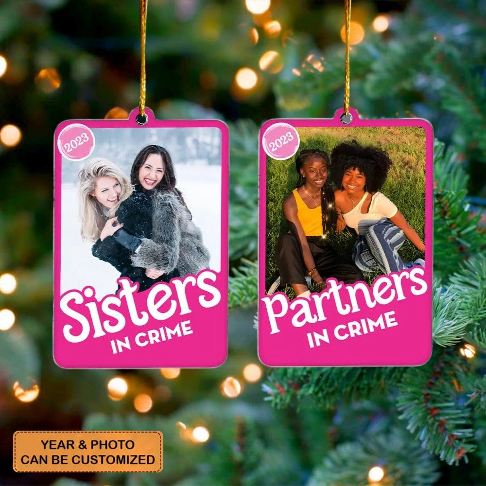 Partners In Crime - Personalized Custom Mica Ornament - Christmas Gift For Family Members, Sisters