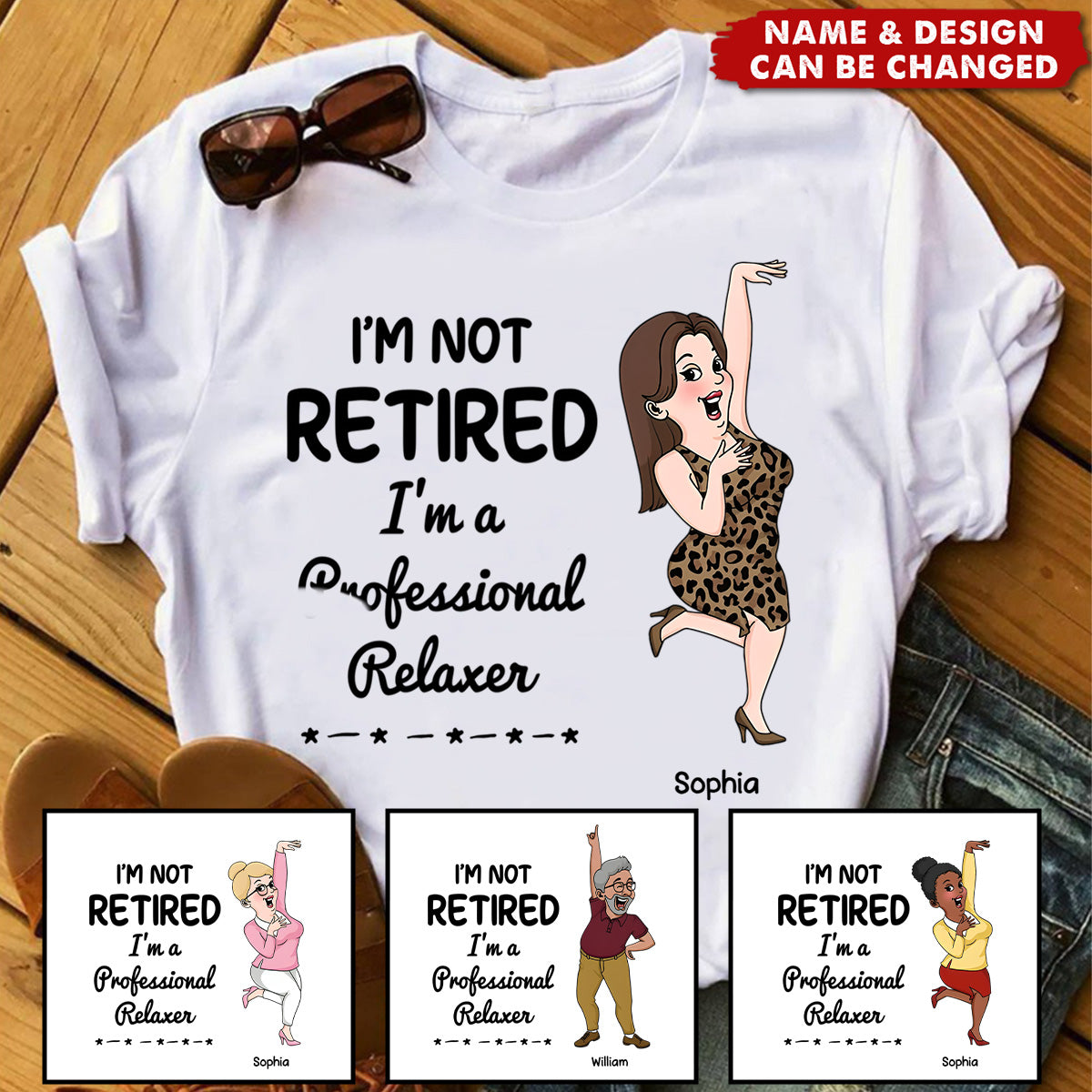 I'm Retired You Are Not Funny Retirement Personalized Shirt