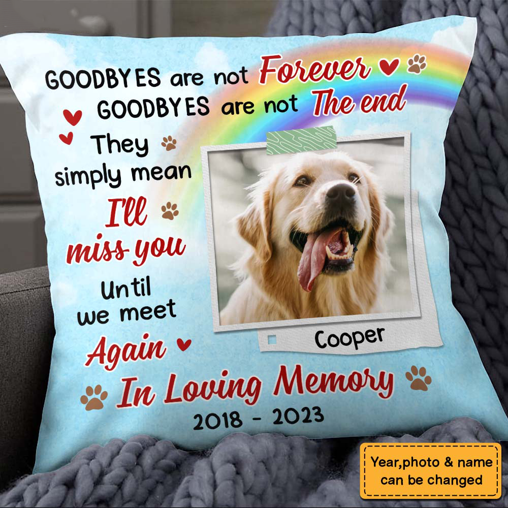 Personalized Pet Memorial Until We Meet Again Photo Pillow