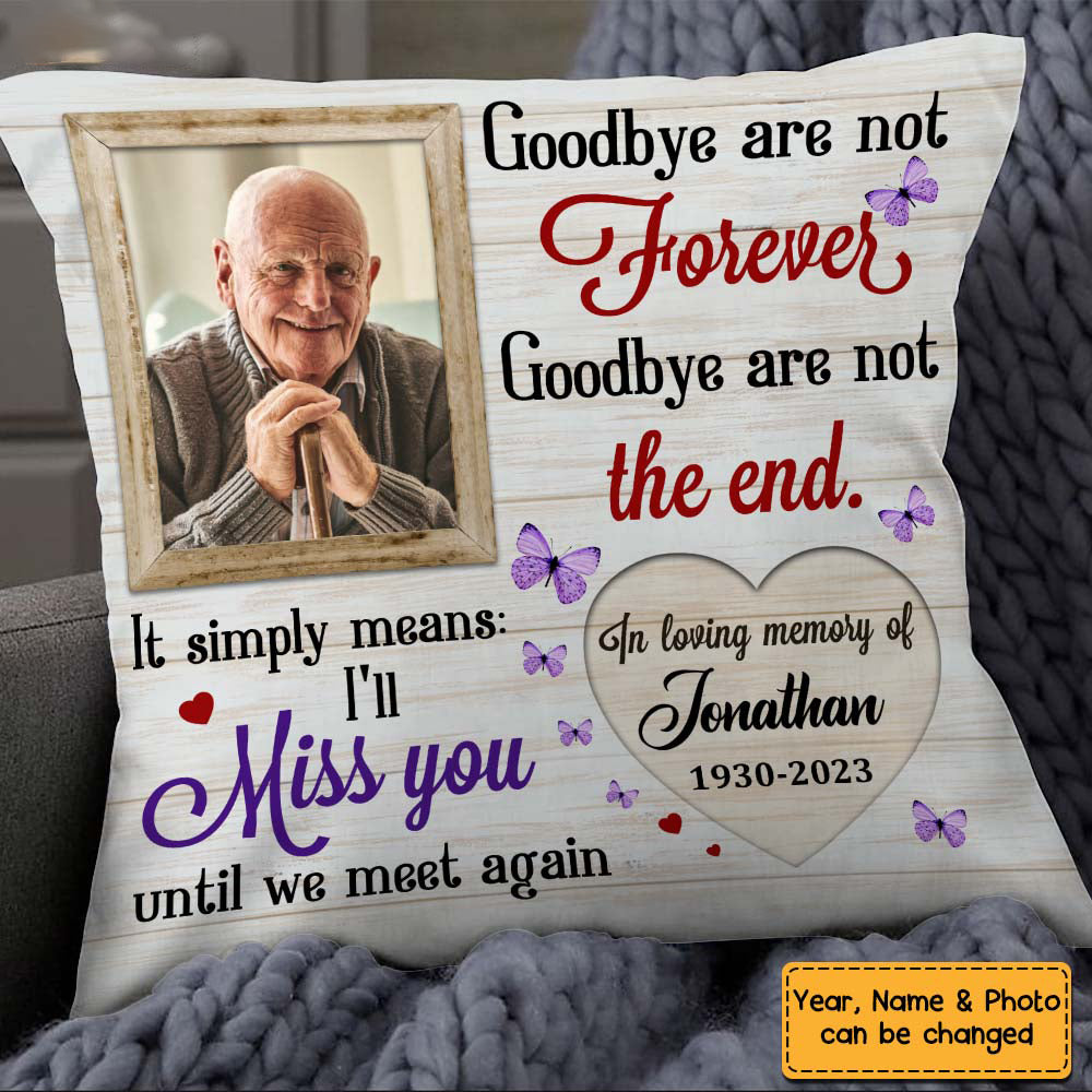 Memorial Gift I’ll Miss You Until We Meet Again Pillow