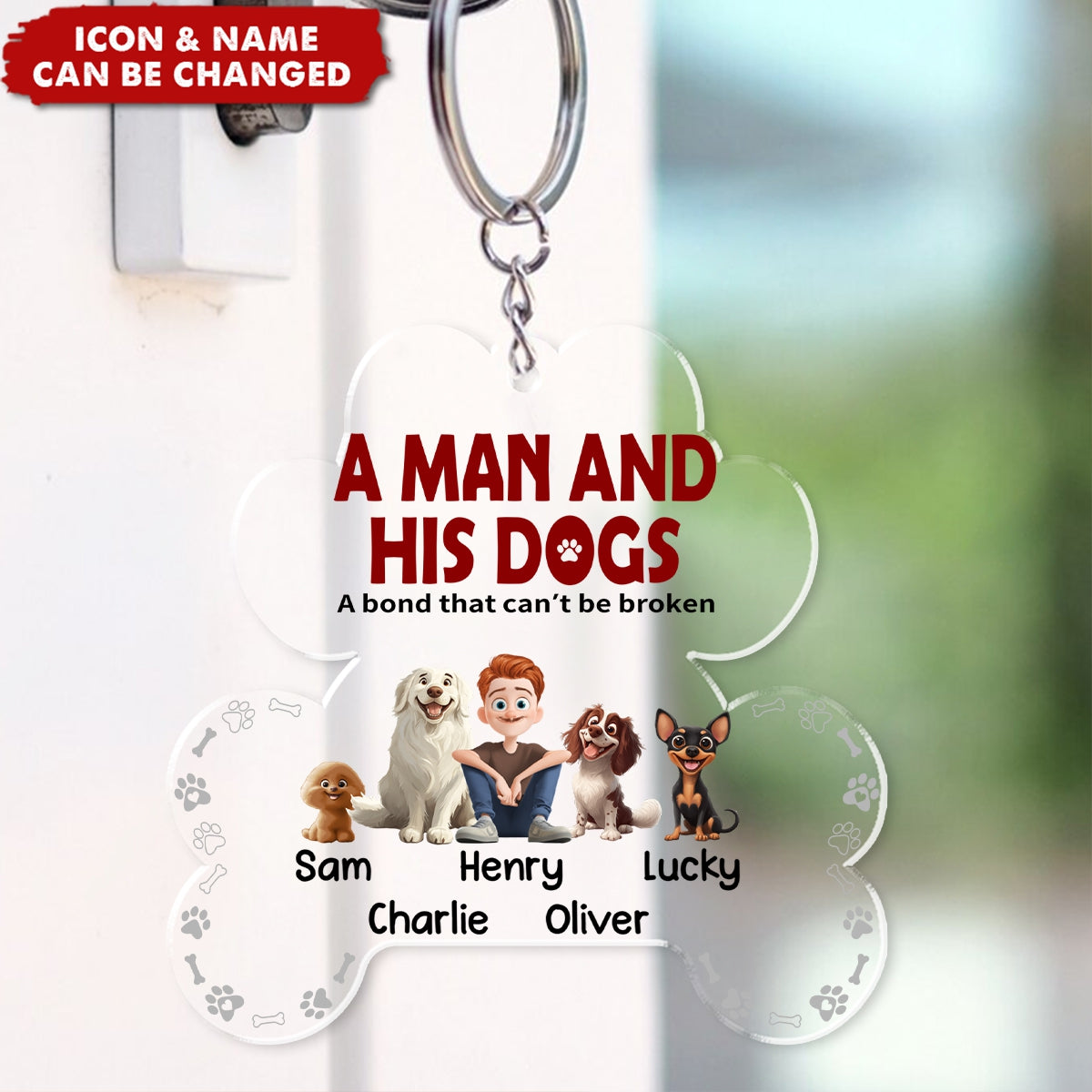 A Man & His Dogs Has Unbreakable Bond - Personalized Keychain - Gift For Pet Owners