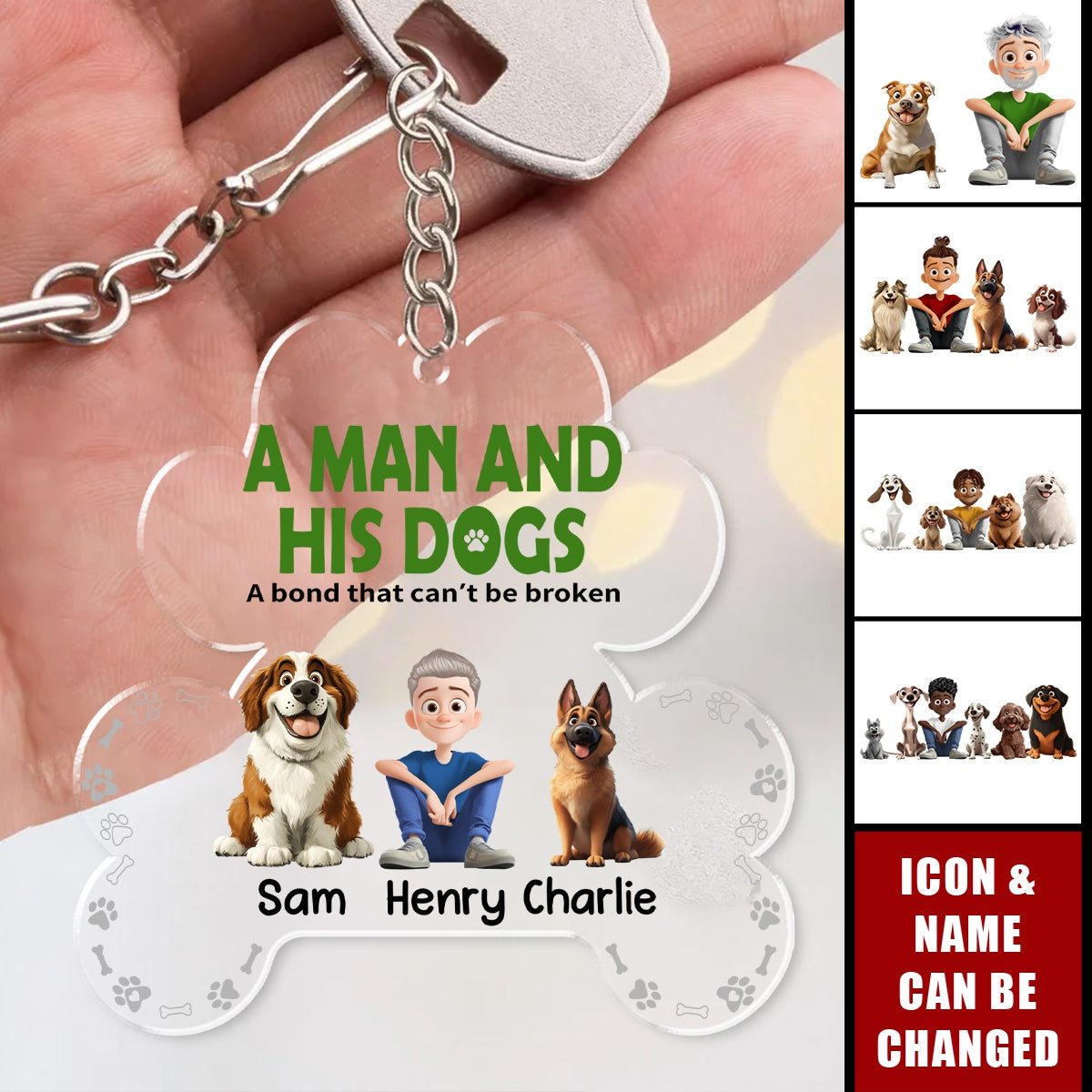 A Man & His Dogs Has Unbreakable Bond - Personalized Keychain - Gift For Pet Owners