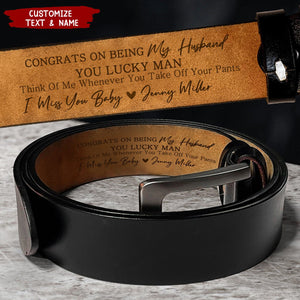 Congrats On Being My Boyfriend You Lucky Bastard - Personalized Engraved Leather Belt