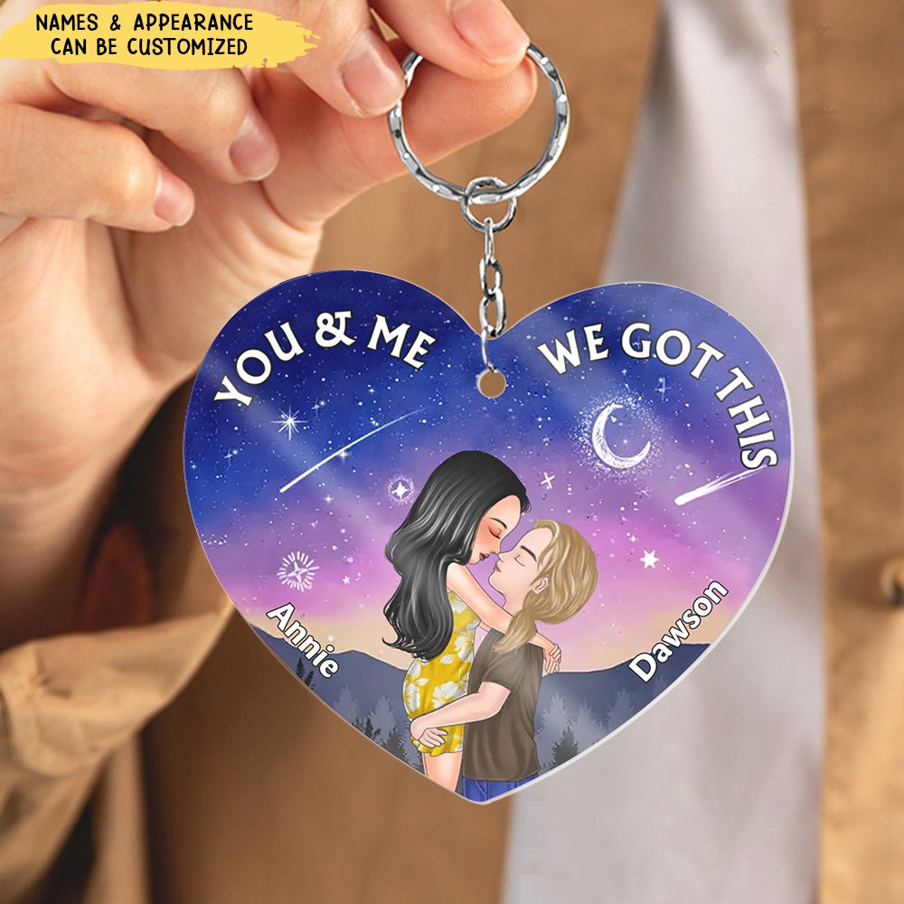 You And Me We Got This - Personalized Couple Acrylic Keychain -  Gift Idea For Couple