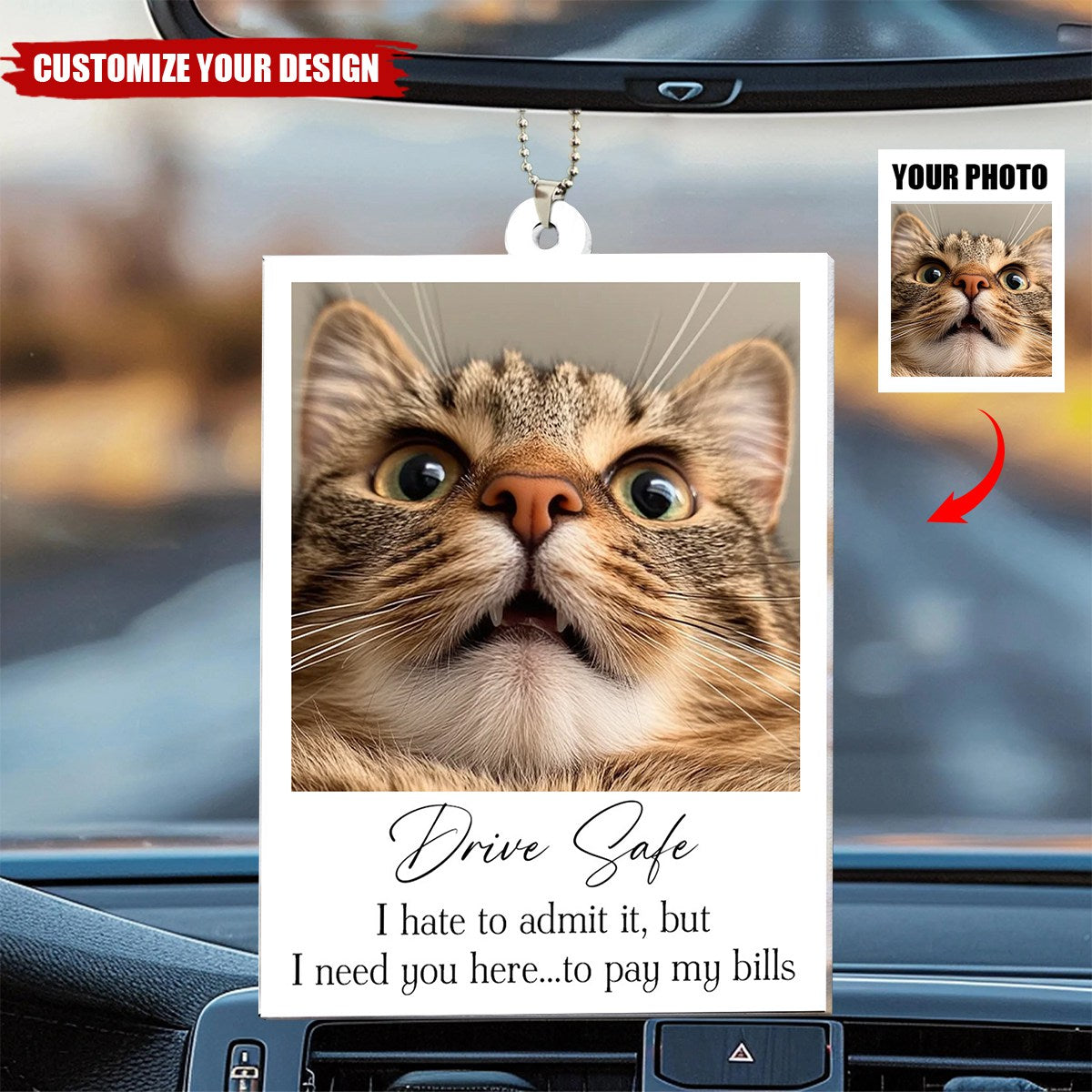 Drive Safe I Hate To Admit It, But I Need You Here - Personalized Photo Car Ornament