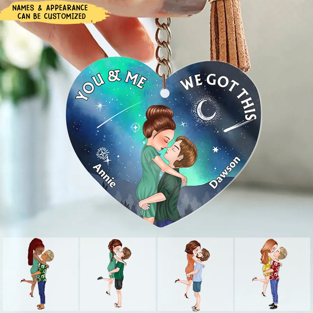You And Me We Got This - Personalized Couple Acrylic Keychain -  Gift Idea For Couple