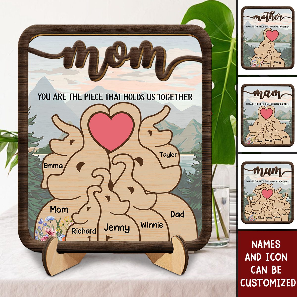 Elephant Mom You Are The Piece That Hold Us Together - Personalized 2-Layered Wooden Plaque With Stand