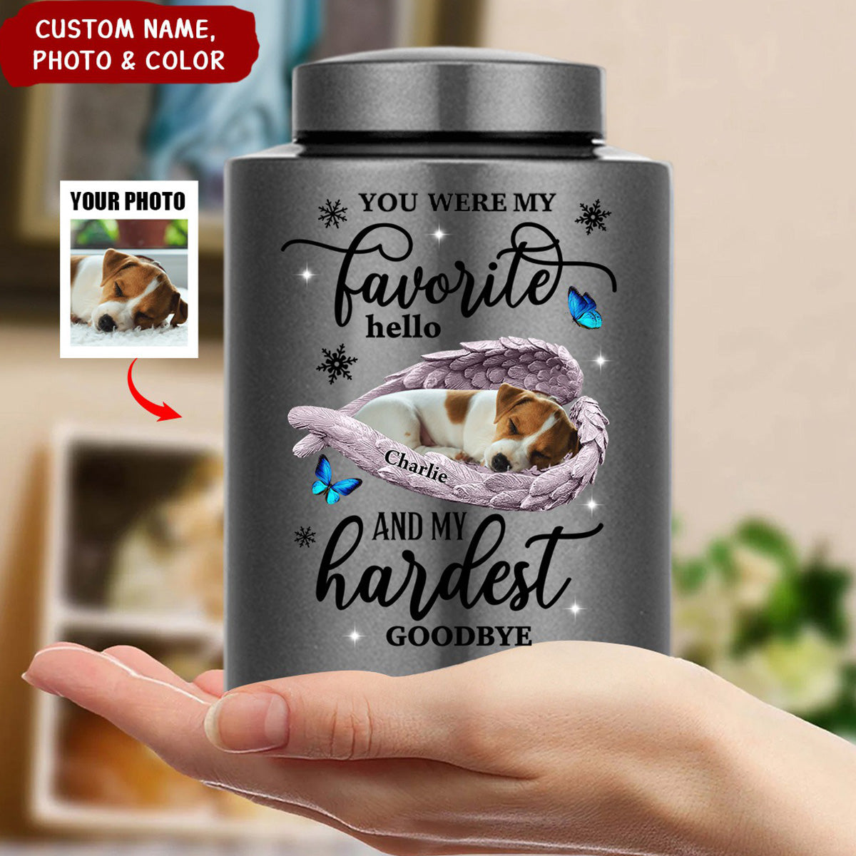 You Were My Favorite Hello and My Hardest Goodbye - Personalized Stainless Steel Urns, Keepsake Urn for Ashes