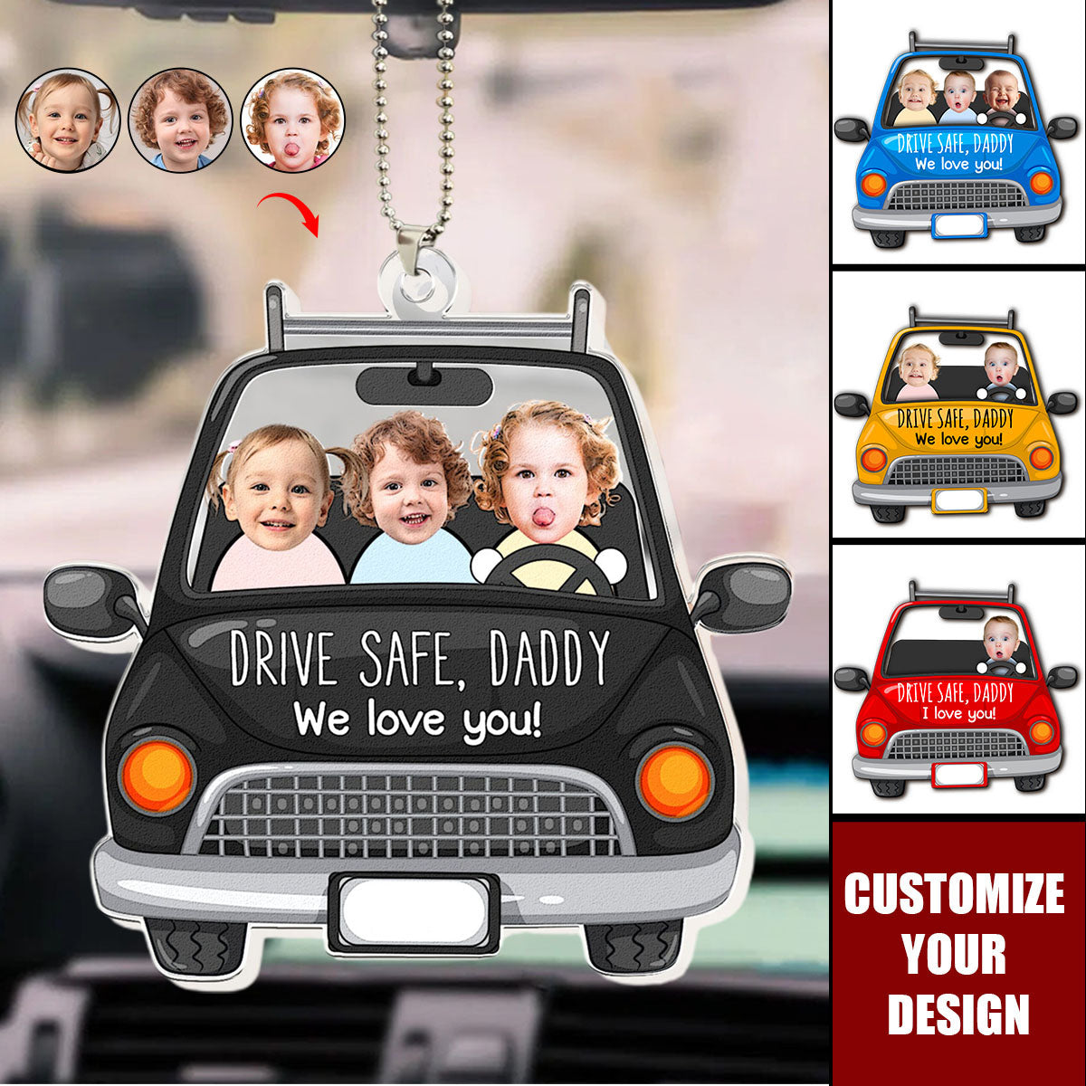 Custom Babies Face Drive Safe Daddy - Personalized Photo Acrylic Ornament