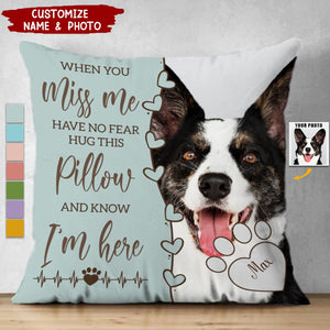When You Miss Me Personalized Memorial Pillow, Gift For Family Members, Pet Lover