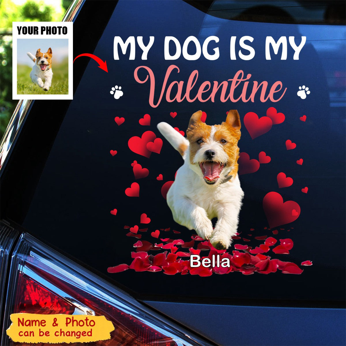 My Dog Is My Valentine - Personalized Car Decal
