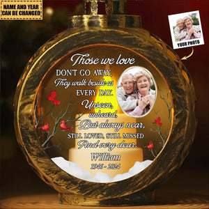 Those We Love Don't Go Away - Personalized Photo Candlelight Lantern Ornament - Christmas Gift