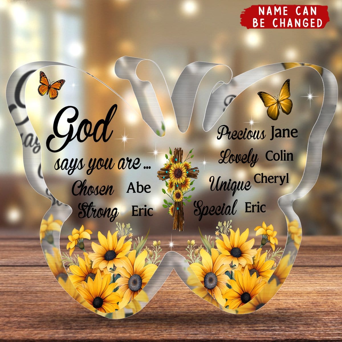 Butterfly Sunflower God Says You Are - Perasonalized Acrylic Plaque